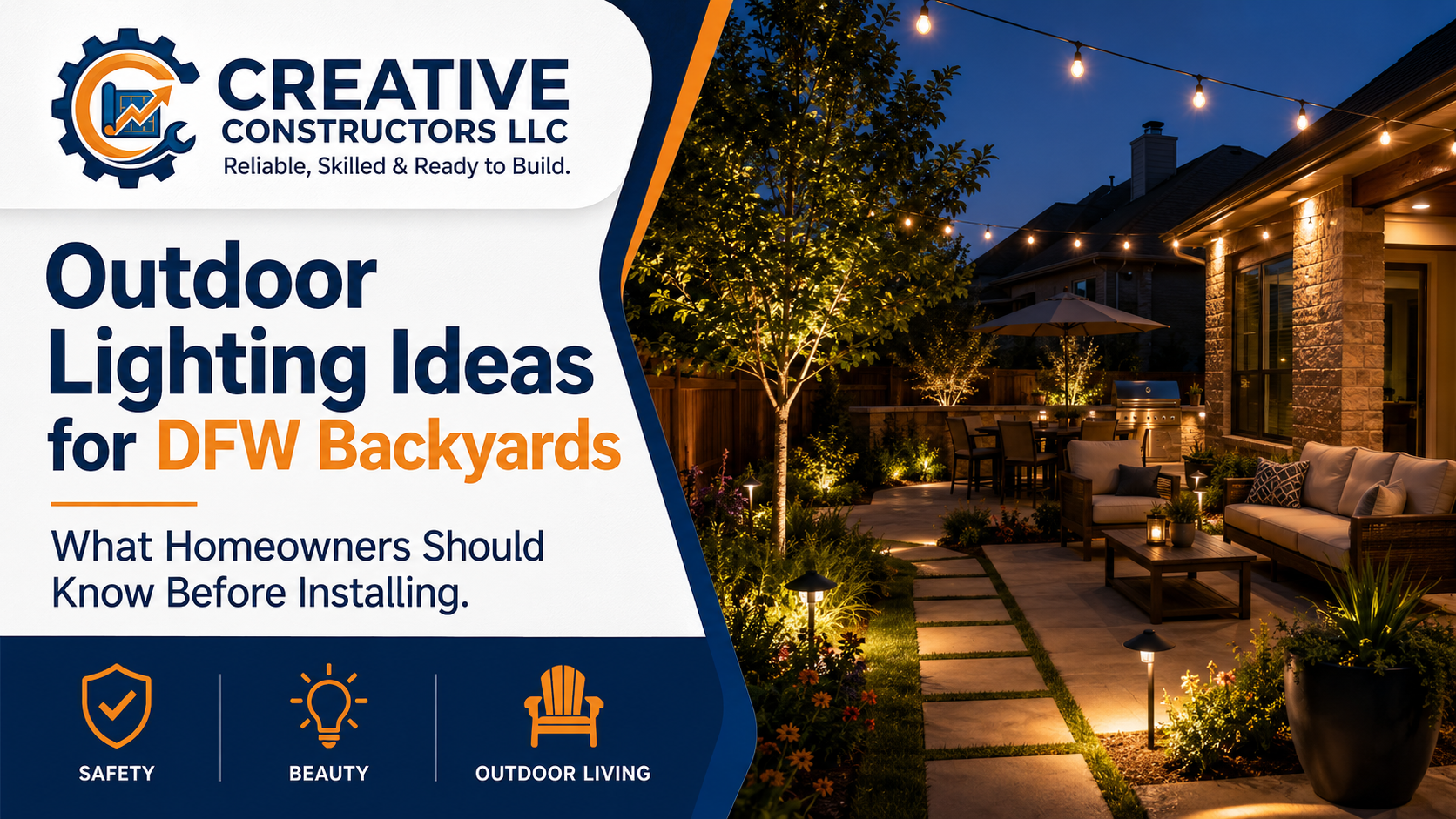 Creative Constructors outdoor lighting design for a DFW backyard patio with pathway lights, landscape lighting, and warm evening lighting.